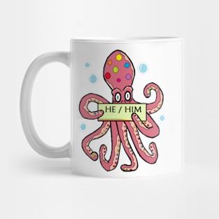 He/ Him -Pronouns Octopus of many colours Mug